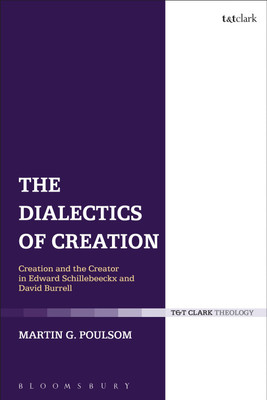 The Dialectics of Creation(English, Paperback, Poulsom Martin G. Rev Dr)