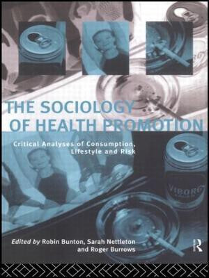 The Sociology of Health Promotion(English, Paperback, unknown)
