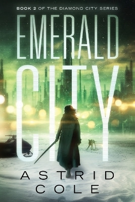 Emerald City(English, Paperback, Cole Astrid)