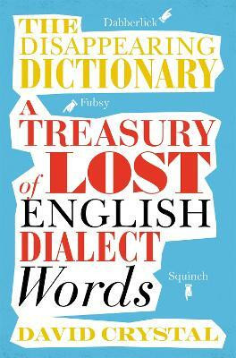 The Disappearing Dictionary(English, Paperback, Crystal David)