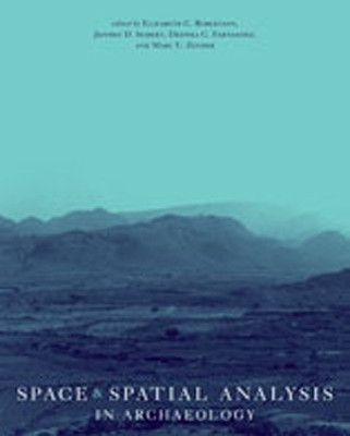 Space and Spatial Analysis in Archaeology(English, Paperback, unknown)