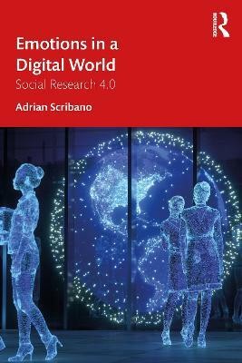 Emotions in a Digital World(English, Paperback, Scribano Adrian)