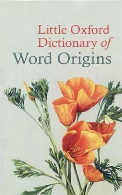 Little Oxford Dictionary of Word Origins(English, Hardcover, unknown)