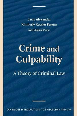 Crime and Culpability(English, Paperback, Alexander Larry)