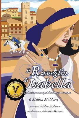 Il Risveglio di Isabella(Italian, Paperback, Muldoon Melissa P)