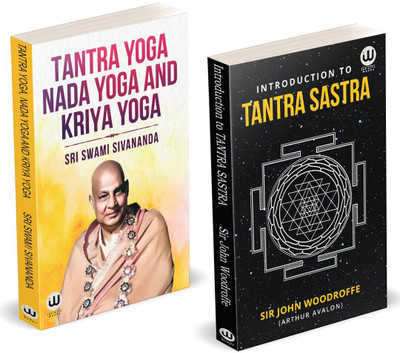 Tantra Yoga Nada Yoga And Kriya Yoga | Introduction To Tantra Sastra | Sri Swami Sivananda | Sir John Woodroffe | English Paperback Books | The Original Edition In Book | Combo Pack Gift Set | Indian Hinduism Spirituality Yogasana Vijnana All Asanas Vigyan | The Practice Of Bhakti Sagar Ashtanga Asa