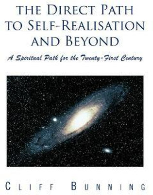 The Direct Path to Self-Realisation and Beyond(English, Paperback, Bunning Cliff)