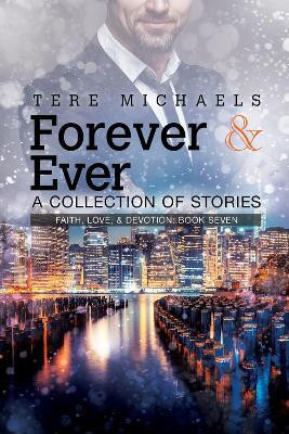 Forever & Ever - A Collection of Stories Volume 7(English, Paperback, Michaels Tere)