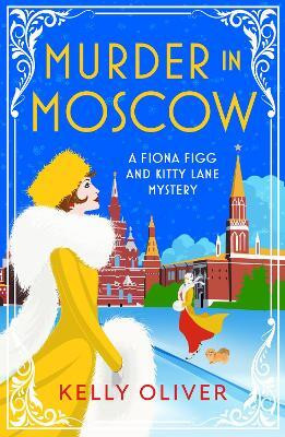 Murder in Moscow(English, Paperback, Oliver Kelly)