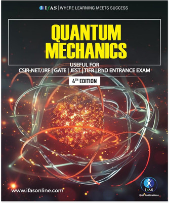 Quantum Mechanics Physics Book  - Reference Text Book for B.Sc., M.Sc. & Competitive Exams - CSIR NET, IIT JAM, CUET PG, TIFR(Paperback, Saurav Paul)