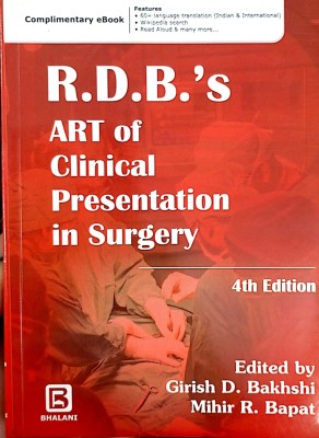 R.D.B.'S ART OF CLINICAL PRESENTATION IN SURGERY(Paperback, GIRISH D. BAKHSHI)