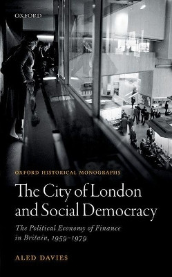 The City of London and Social Democracy(English, Hardcover, Davies Aled)