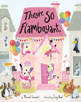 They're So Flamboyant(English, Hardcover, Genhart Michael)