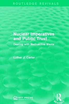 Nuclear Imperatives and Public Trust(English, Paperback, Carter Luther J.)