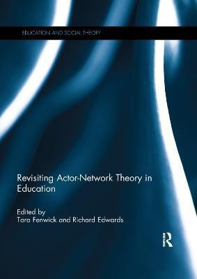 Revisiting Actor-Network Theory in Education(English, Paperback, unknown)