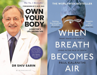 BEST 2 BOOK FOR BODY (OWN YOUR BODY + WHEN BREATH BECOMES AIR)(Paperback, DR SHIV SARIN, PAUL KALANITHI)