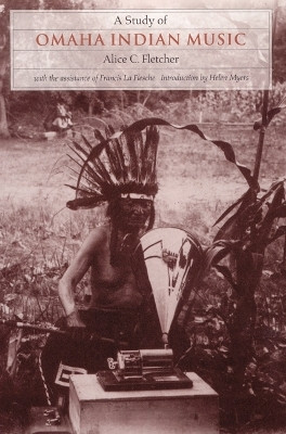 A Study of Omaha Indian Music(English, Paperback, Fletcher Alice C.)