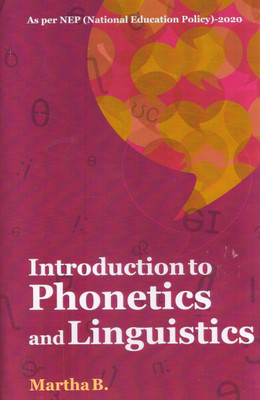 Introduction to Phonetics and Linguistics(Hardcover, Martha B.)