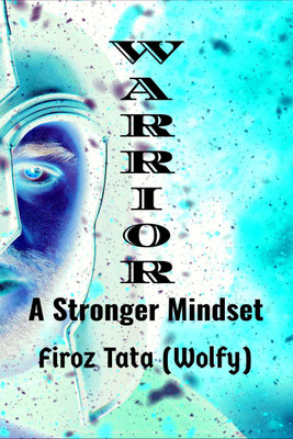 Warrior  - A Stronger Mindset(English, Paperback, Lok John)