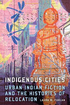 Indigenous Cities(English, Electronic book text, Furlan Laura M.)