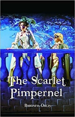 The Scarlet Pimpernel(English, Paperback, Baroness Orczy)