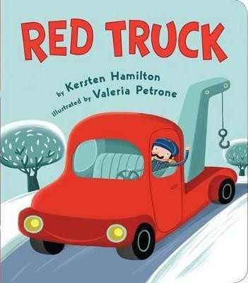 Red Truck(English, Board book, Hamilton Kersten)