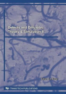 Defects and Diffusion, Theory & Simulation II(English, Electronic book text, unknown)