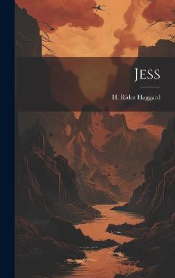 Jess(English, Hardcover, Haggard H Rider Sir)
