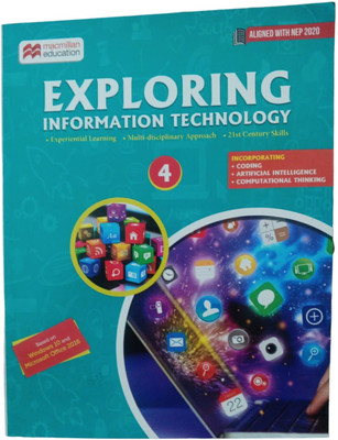 EXPLORING INFORMATION TECHNOLOGY CLASS 4 ALIGNED WITH NEP 2020(Pepper back, Macmillan)