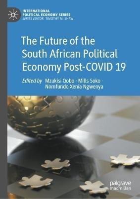 The Future of the South African Political Economy Post-COVID 19(English, Hardcover, unknown)