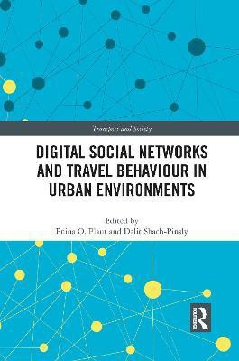 Digital Social Networks and Travel Behaviour in Urban Environments(English, Paperback, unknown)