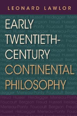 Early Twentieth-Century Continental Philosophy(English, Hardcover, Lawlor Leonard)