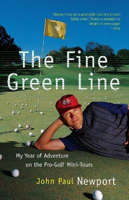 The Fine Green Line(English, Paperback, Newport John)