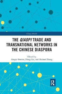 The Qiaopi Trade and Transnational Networks in the Chinese Diaspora(English, Paperback, unknown)