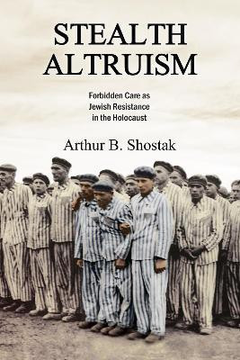 Stealth Altruism(English, Electronic book text, Shostak Arthur B.)