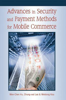 Advances In Security and Payment Methods for Mobile Commerce(English, Hardcover, unknown)