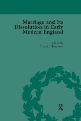 Marriage and Its Dissolution in Early Modern England, Volume 1(English, Paperback, Thompson Torri L)