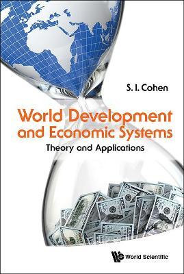 World Development And Economic Systems: Theory And Applications(English, Hardcover, Cohen Solomon I)