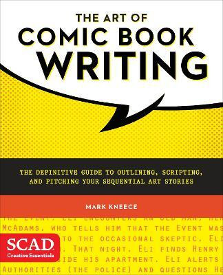 Art of Comic Book Writing, The(English, Paperback, Kneece M)