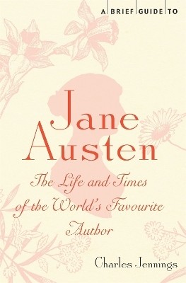 A Brief Guide to Jane Austen(English, Paperback, Jennings Charles)