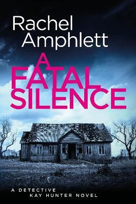 A Fatal Silence(English, Paperback, Amphlett Rachel)