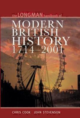 Longman Handbook to Modern British History 1714 - 2001(English, Paperback, Cook Chris)
