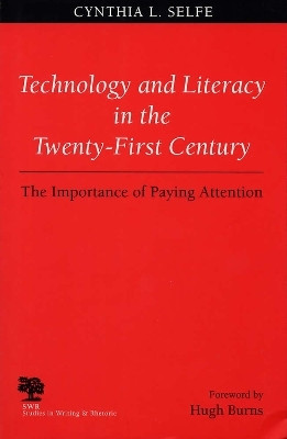 Technology and Literacy in the Twenty-first Century(English, Paperback, Selfe Cynthia L.)