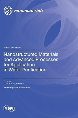 Nanostructured Materials and Advanced Processes for Application in Water Purification(English, Hardcover, unknown)
