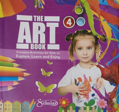 THE ART BOOK CLASS 4(kolkata, SCHOLAR INDIA LIMITED)