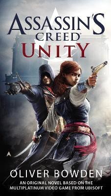 Assassin's Creed: Unity(English, Paperback, Bowden Oliver)