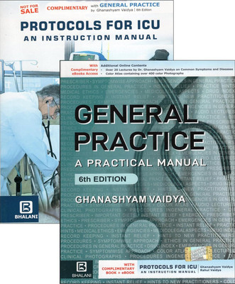 General Practice: A Practical Manual, 6E With Complimentary Book Protocols For(Paperback, Dr.Ghanshyam M .Vaidya)