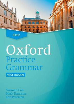 Oxford Practice Grammar: Basic: with Key(English, Paperback, Coe Norman)
