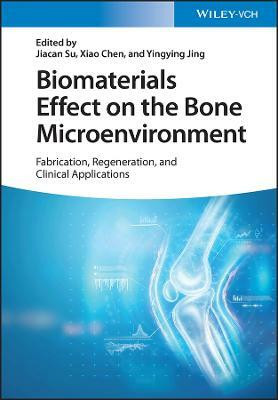 Biomaterials Effect on the Bone Microenvironment(English, Hardcover, unknown)
