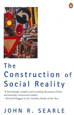 The Construction of Social Reality(English, Paperback, Searle John)